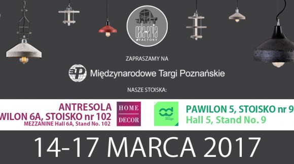 ZAPRASZAMY NA ARENA DESIGN I HOME DECOR 2017 NA MIĘDZYNARODOWYCH TARGACH POZNAŃSKICH